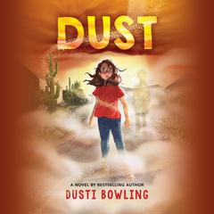 Dust Audiobook, by Dusti Bowling