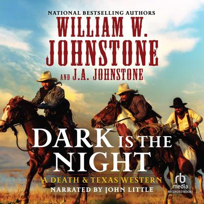 Dark Is the Night Audiobook, by J. A. Johnstone