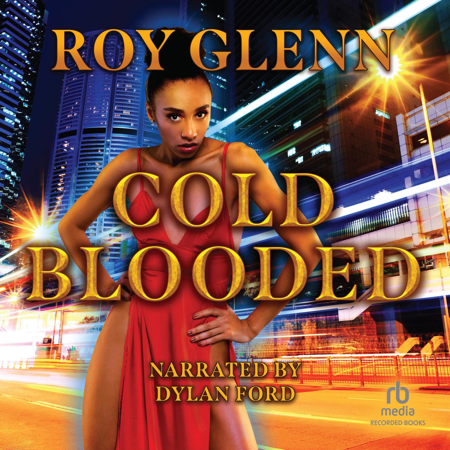 Cold Blooded Audiobook, by Roy Glenn