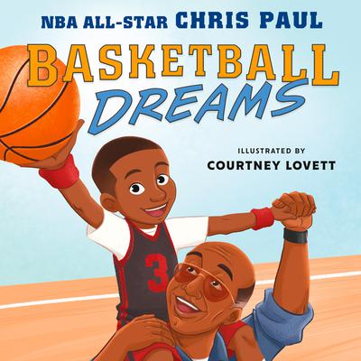 Basketball Dreams Audiobook, by Chris Paul