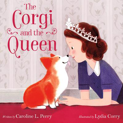 The Corgi and the Queen Audiobook, by Caroline L. Perry