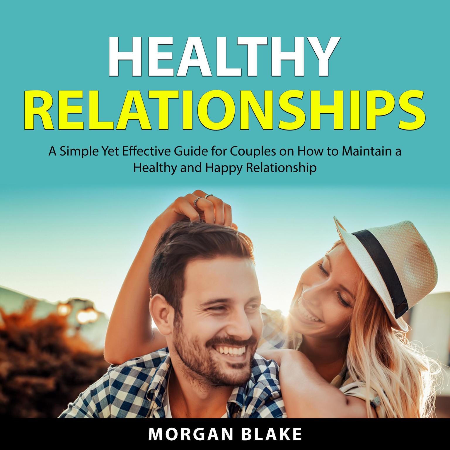 Healthy Relationships Audiobook, by Morgan Blake