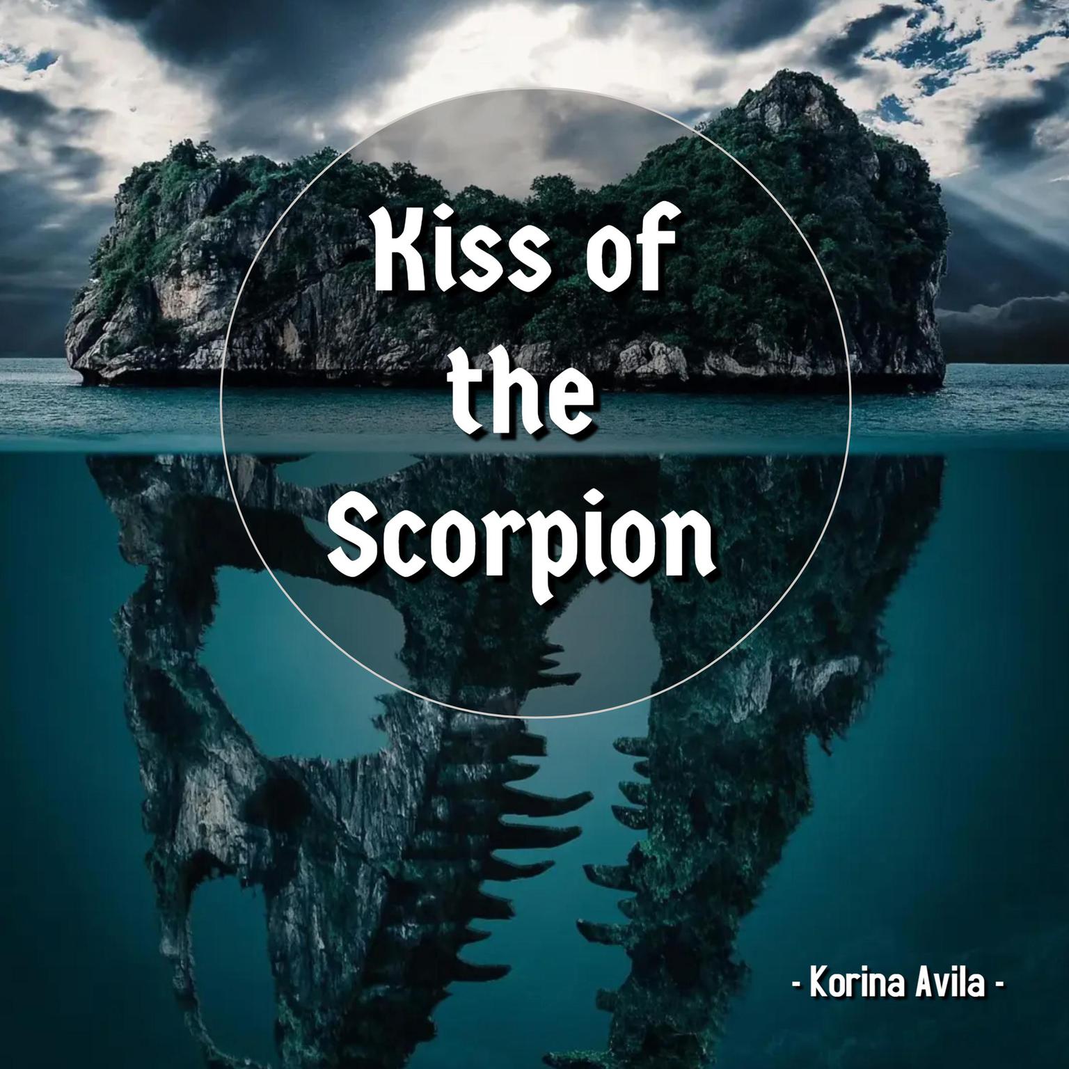 Kiss of the Scorpion Audiobook, by Korina Avila