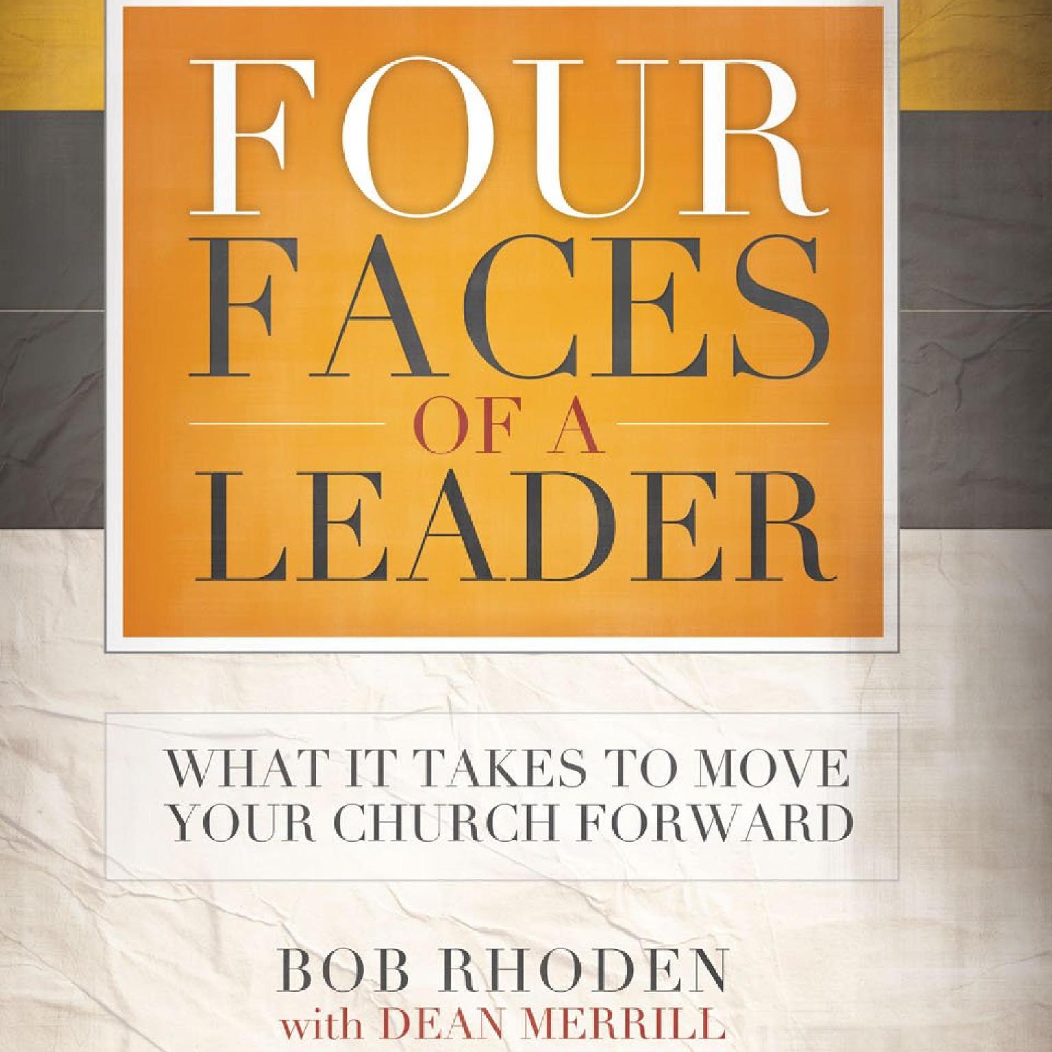 Four Faces of a Leader Audiobook, by Bob Rhoden