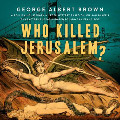 Who Killed Jerusalem? Audiobook, by George Albert Brown