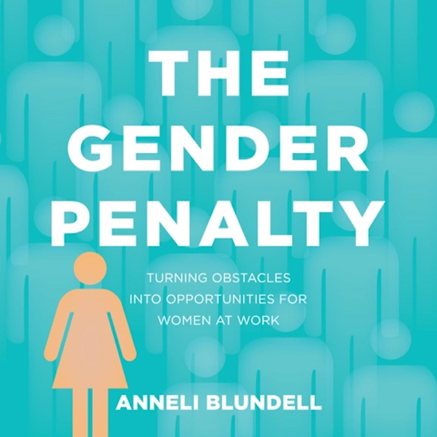 The Gender Penalty Audiobook, by Anneli Blundell