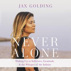 Never Alone Audiobook, by Jax Golding