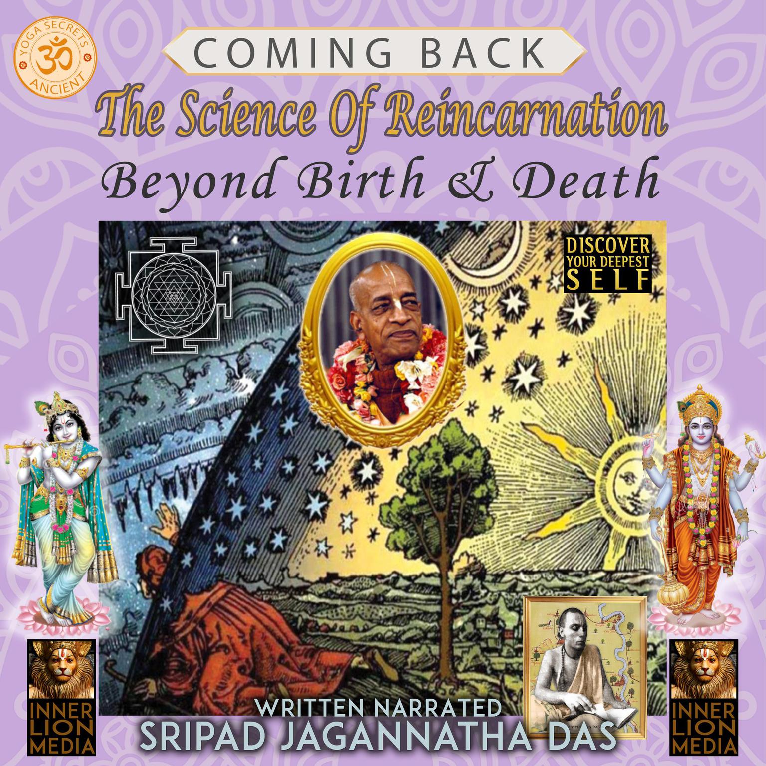Coming Back: The Science Of Reincarnation Beyond Birth & Death Audiobook, by Jagannatha Dasa