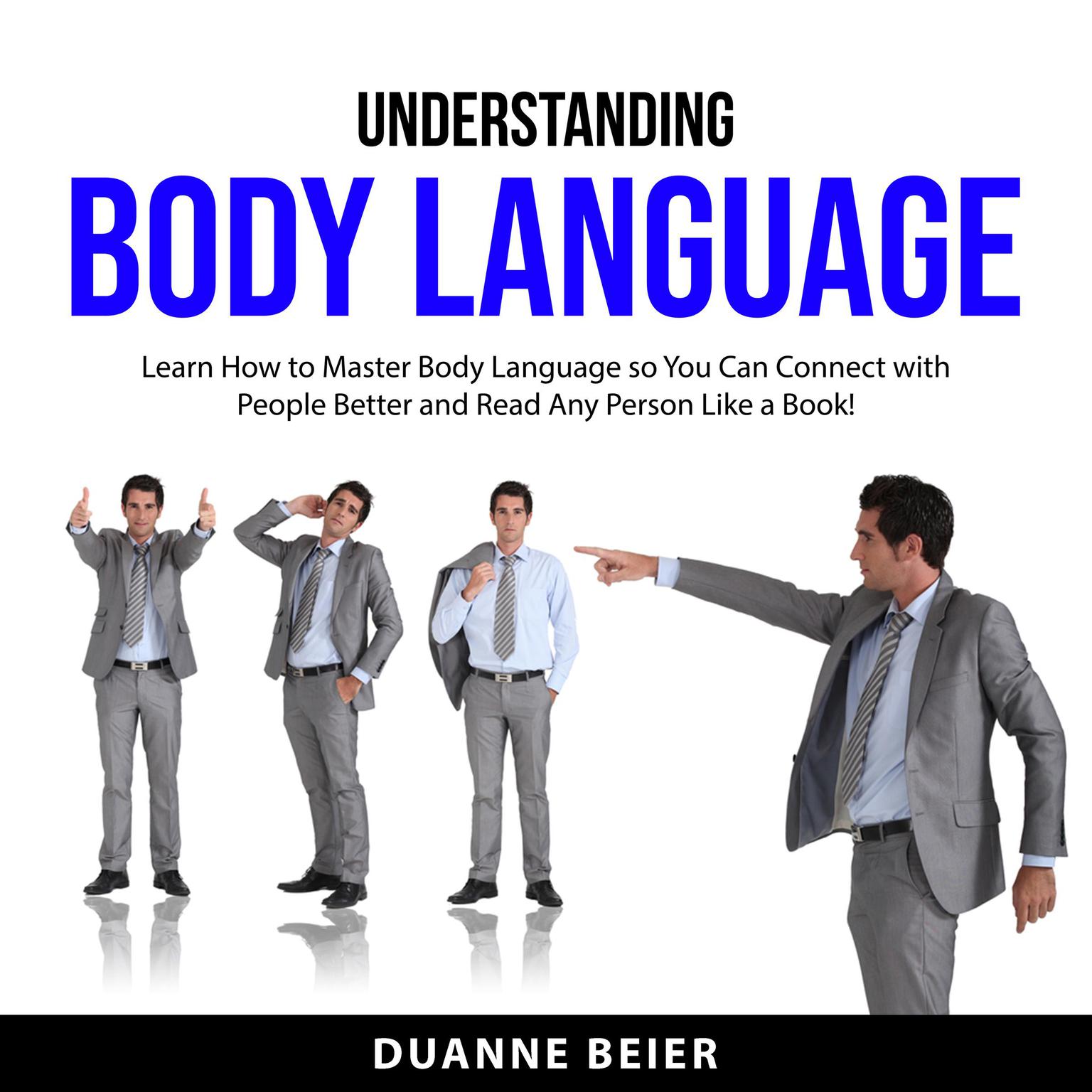 Understanding Body Language Audiobook, by Duanne Beier