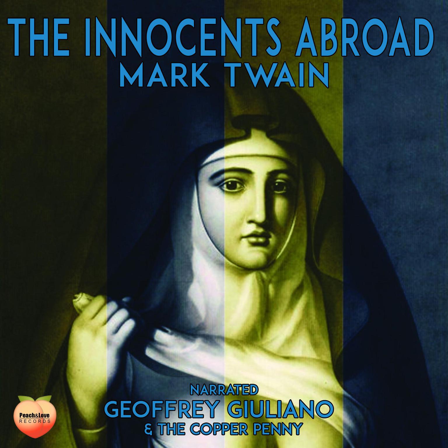 The Innocents Abroad Audiobook, by Mark Twain