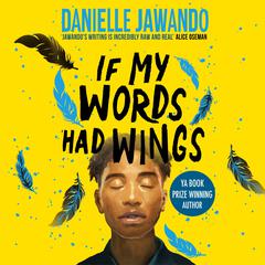 If My Words Had Wings Audiobook, by Danielle Jawando