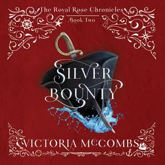 Silver Bounty Audiobook, by Victoria McCombs