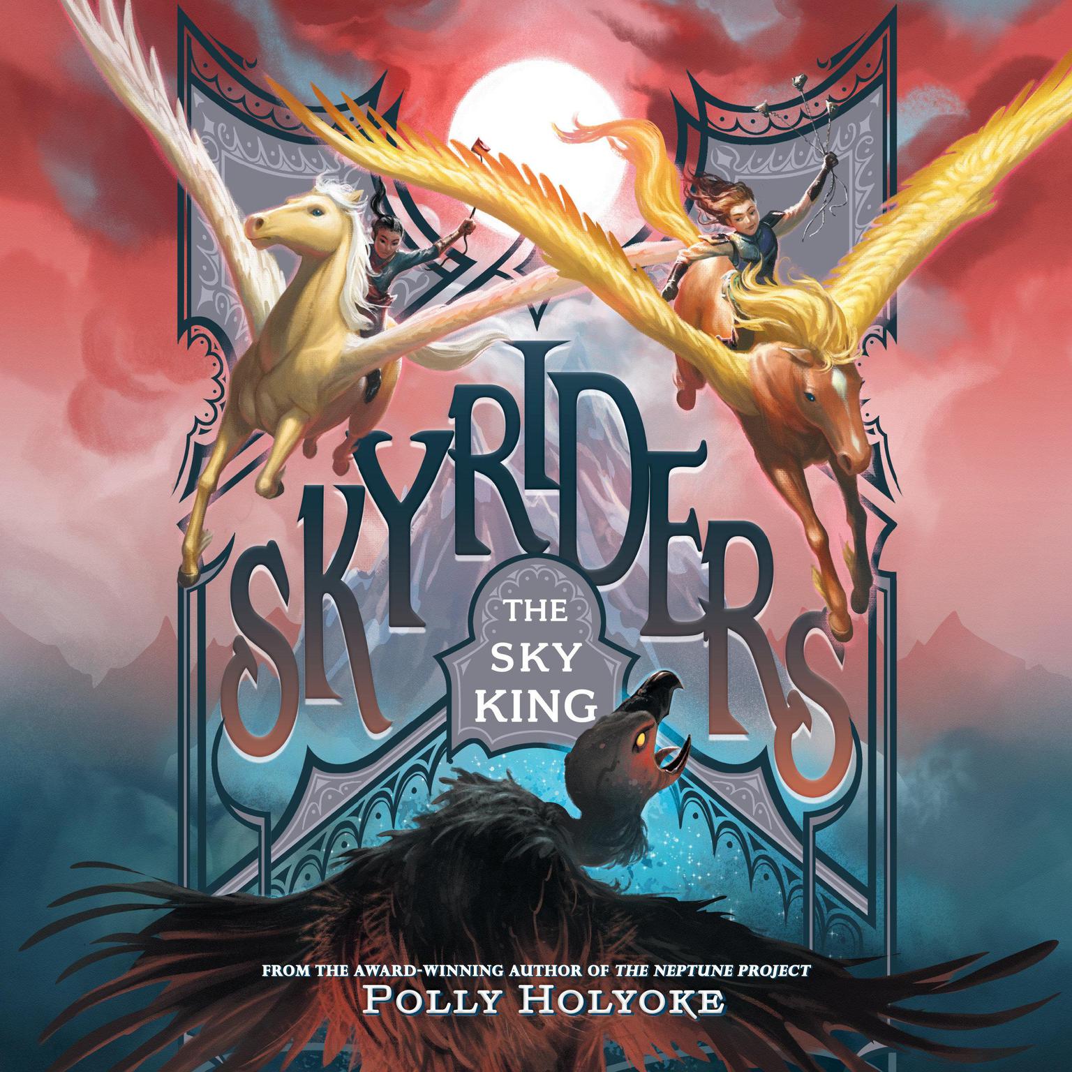 The Sky King Audiobook, by Polly Holyoke