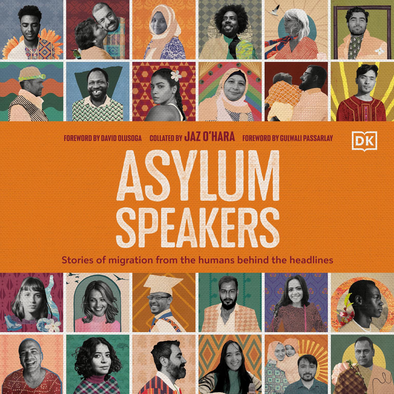 Asylum Speakers: Stories of Migration from the Humans Behind the Headlines Audiobook, by Jasmine O'Hara