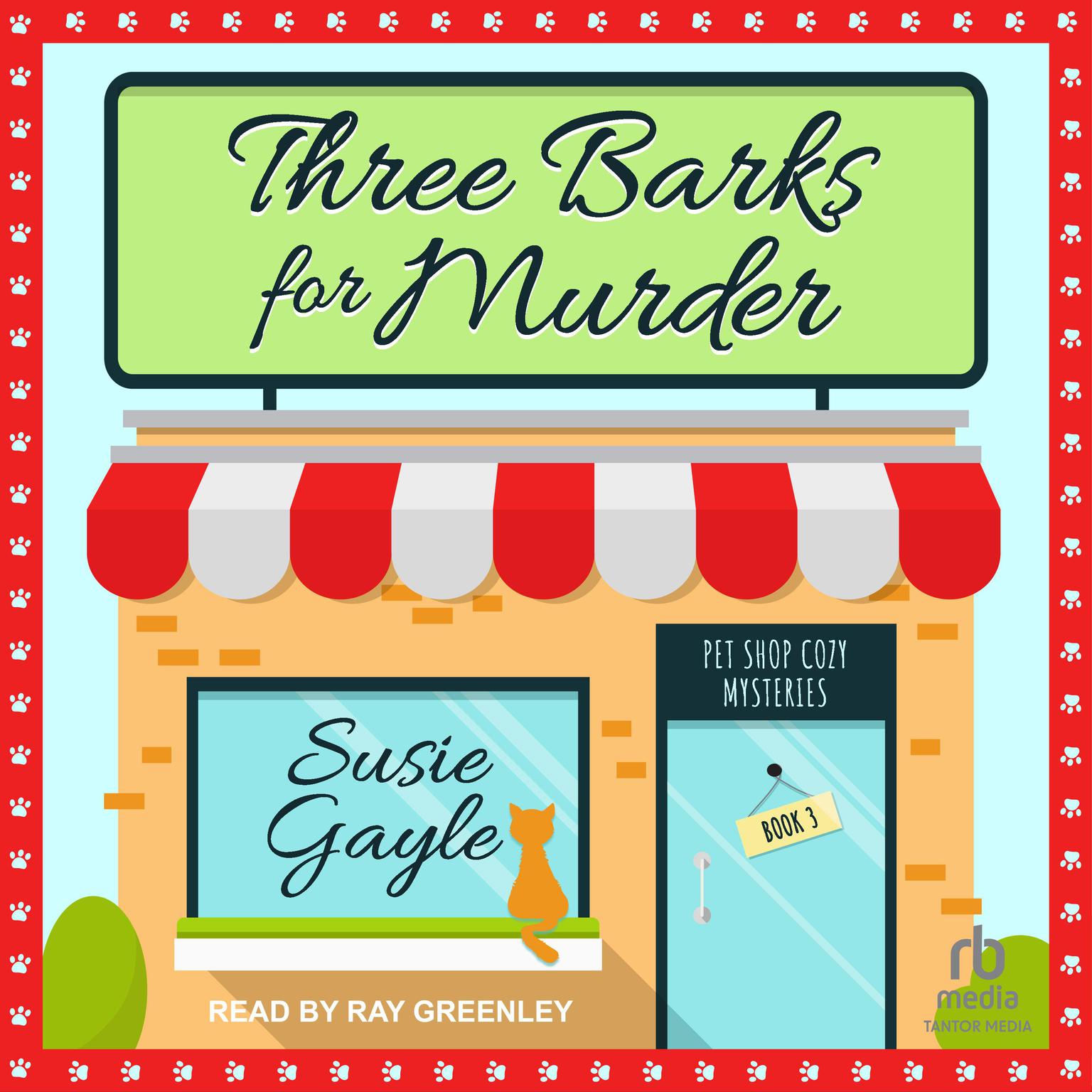 Three Barks for Murder Audiobook, by Susie Gayle
