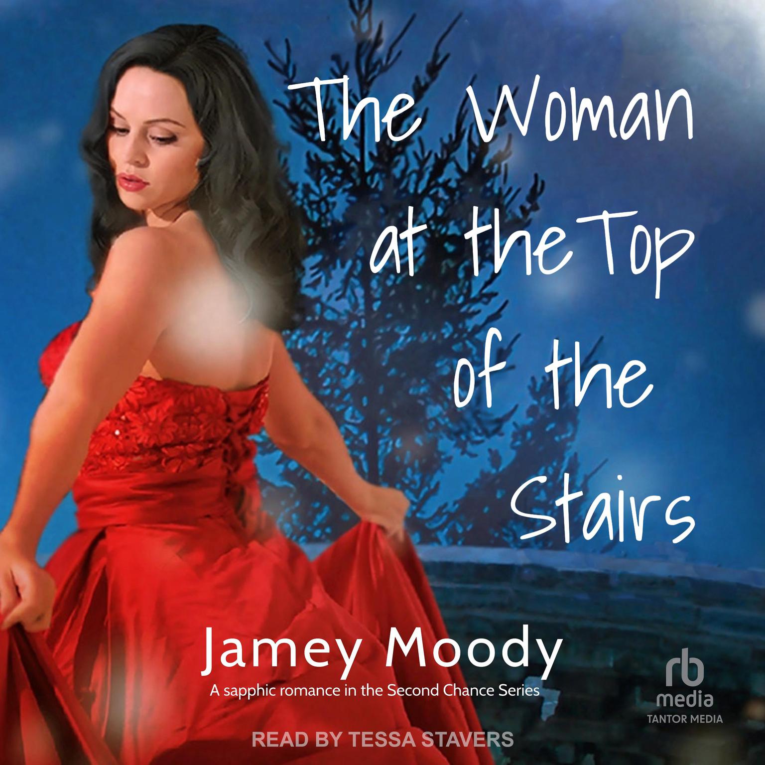 The Woman at the Top of the Stairs Audiobook, by Jamey Moody