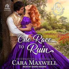 One Race to Ruin Audiobook, by Cara Maxwell
