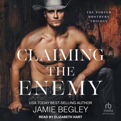Claiming the Enemy: Dustin Audiobook, by Jamie Begley
