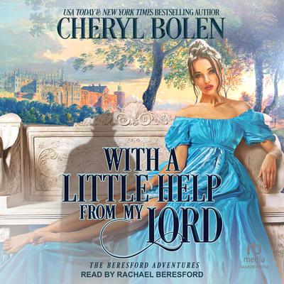 With A Little Help From My Lord Audiobook, by Cheryl Bolen