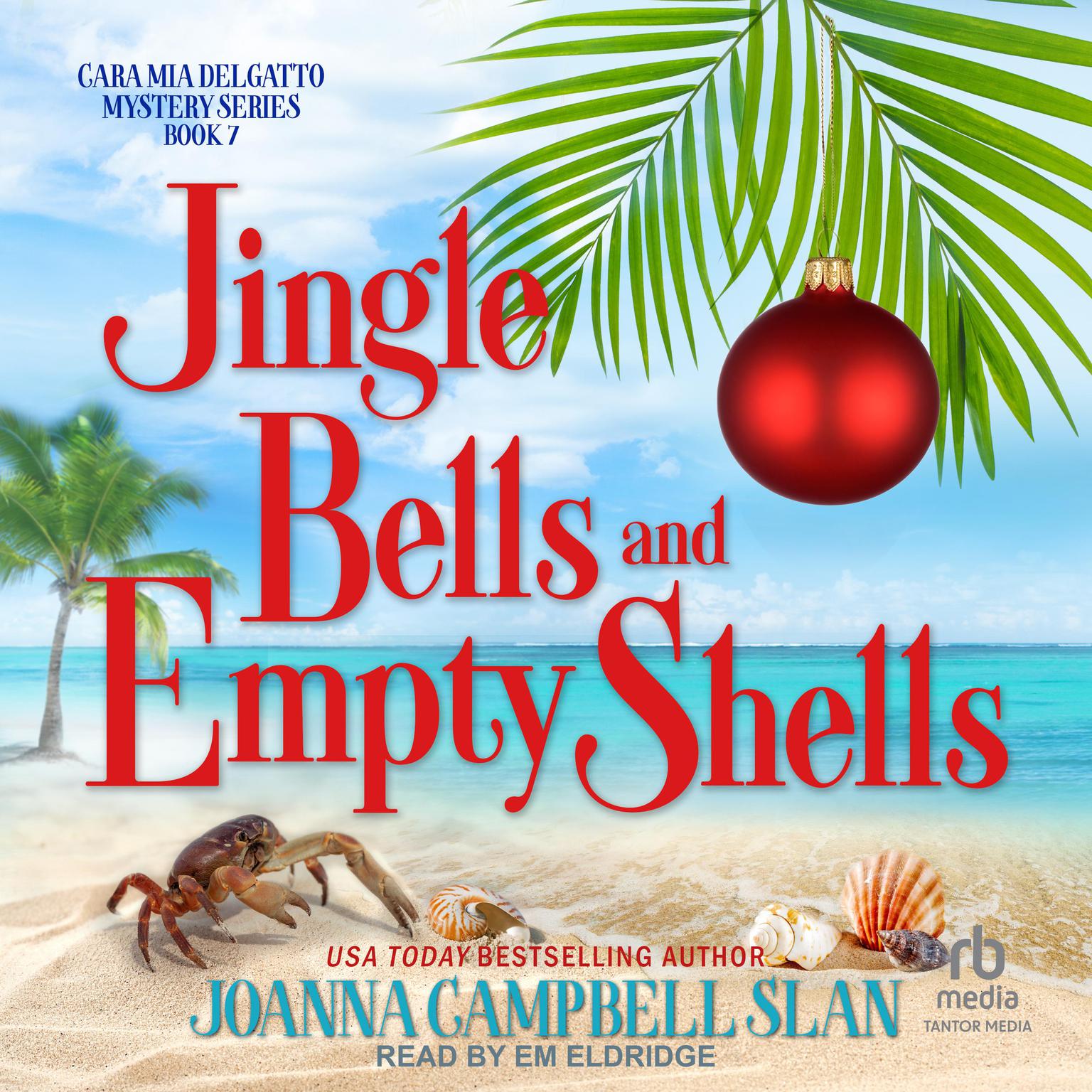 Jingle Bells and Empty Shells Audiobook, by Joanna Campbell Slan