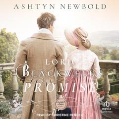 Lord Blackwells Promise Audiobook, by Ashtyn Newbold
