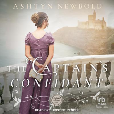 The Captain's Confidant Audiobook, by 