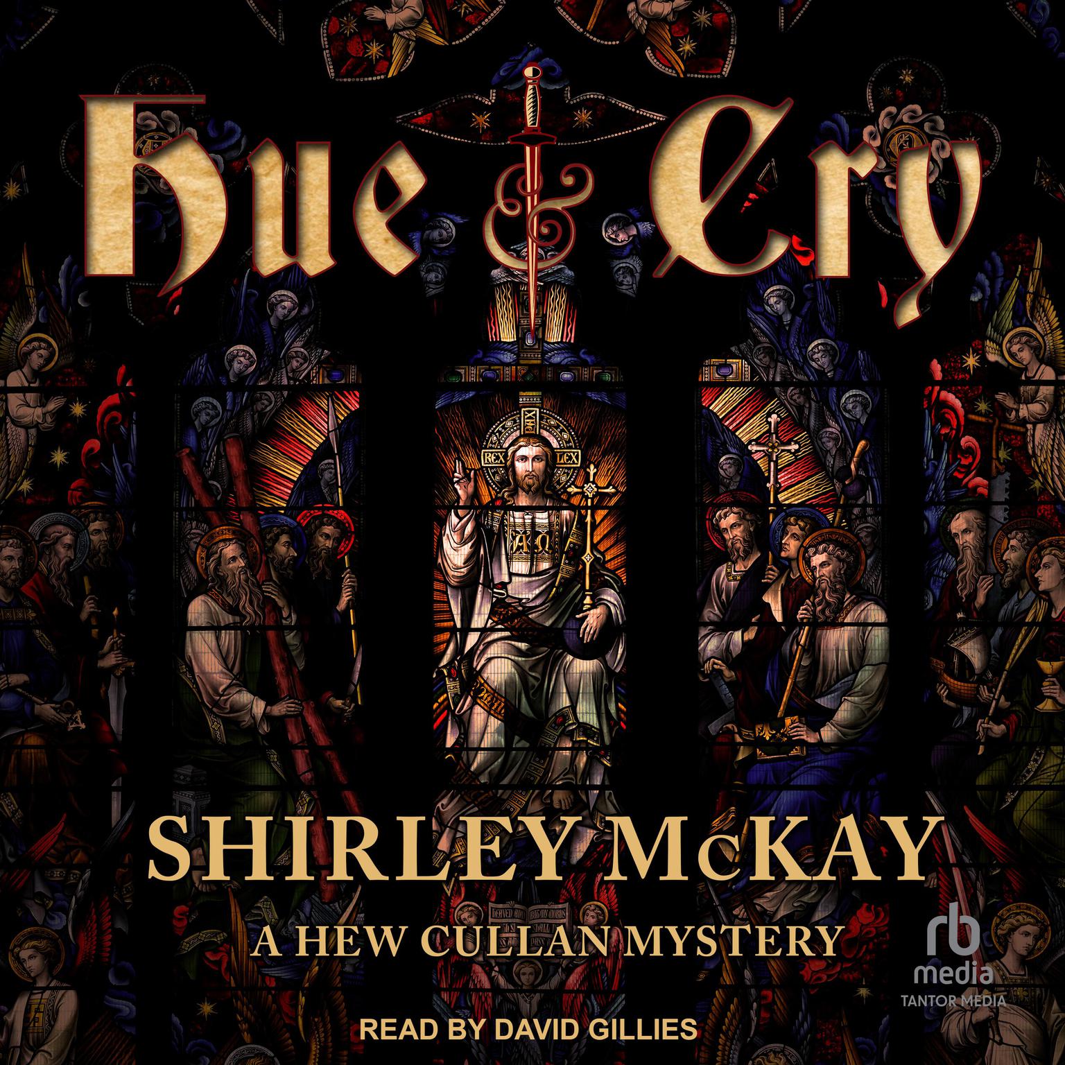 Hue & Cry: A Hew Cullen Mystery Audiobook, by Shirley McKay