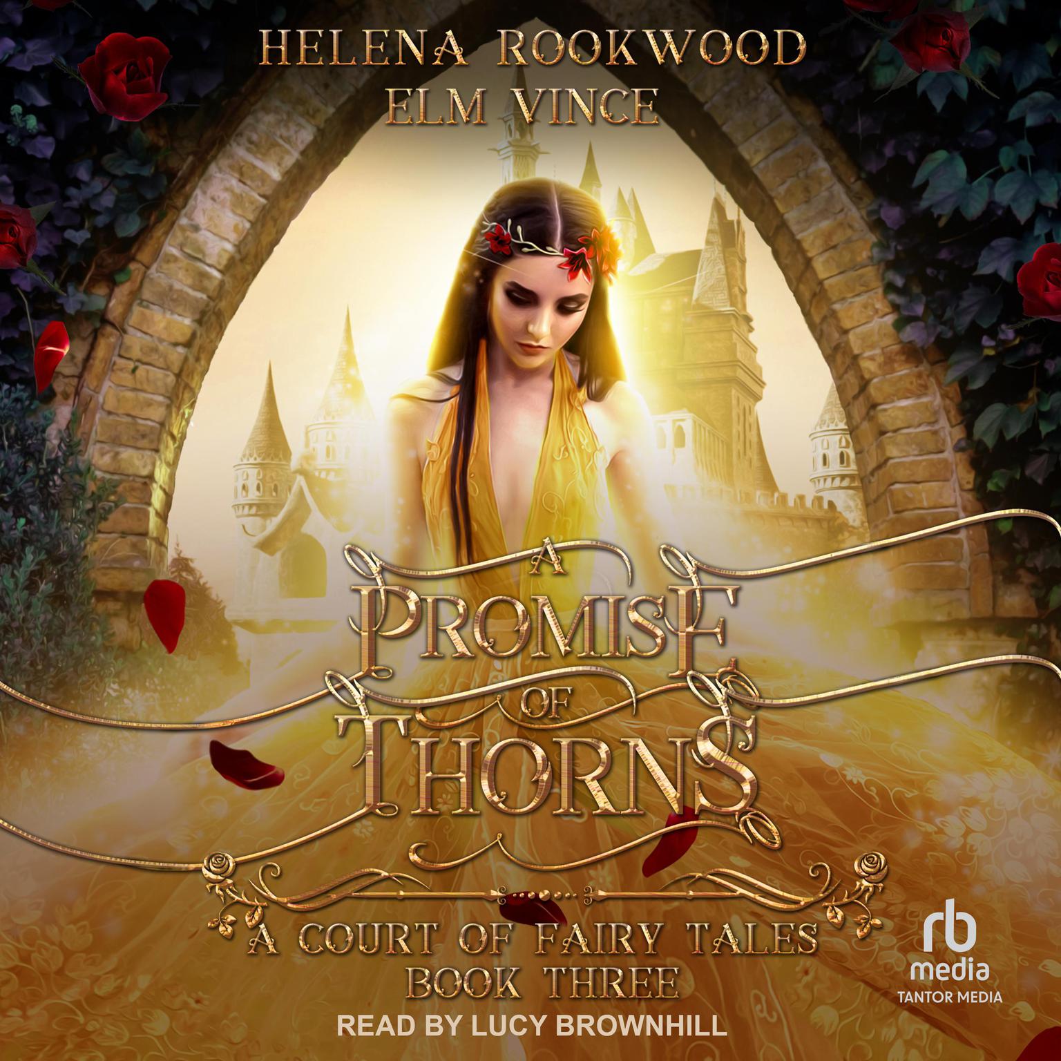 A Promise of Thorns: A Fae Beauty and the Beast Retelling Audiobook, by Elm Vince