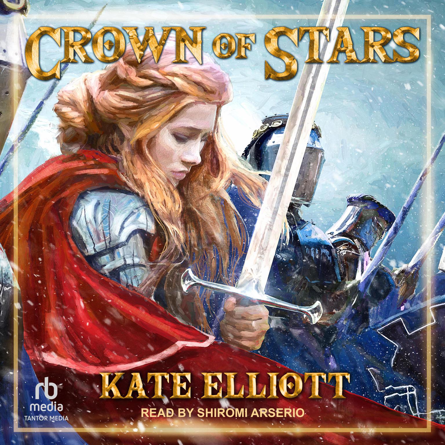Crown of Stars Audiobook, by Kate Elliott