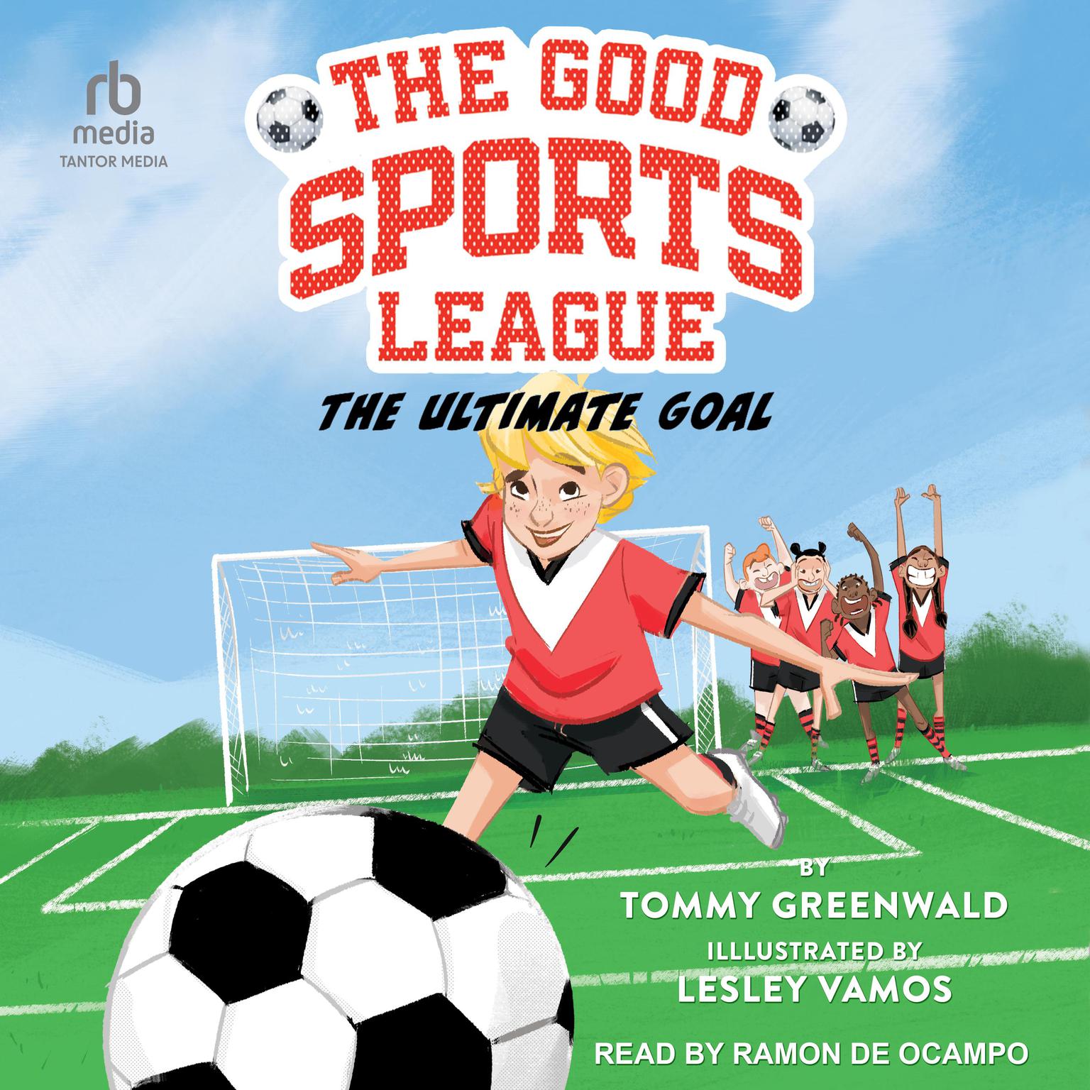 The Ultimate Goal Audiobook, by Tommy Greenwald