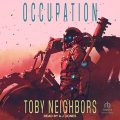 Occupation Audiobook, by Toby Neighbors