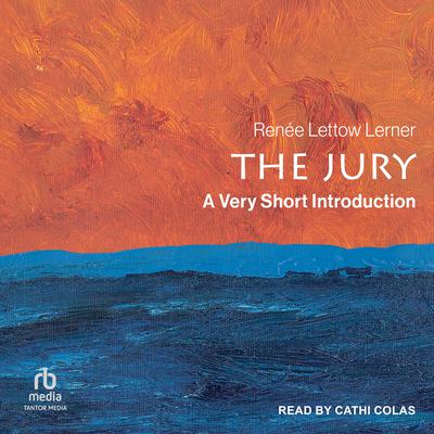 The Jury: A Very Short Introduction Audiobook, by Renée Lettow Lerner