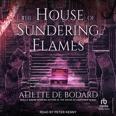 House of Sundering Flames Audiobook, by Aliette de Bodard