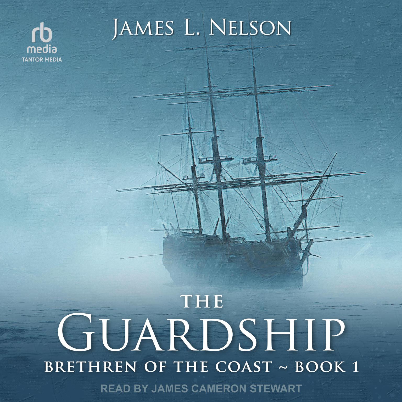 The Guardship Audiobook, by James L. Nelson