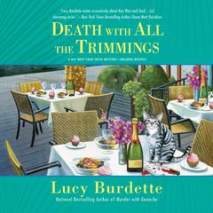 Death with All the Trimmings Audiobook, by Lucy Burdette