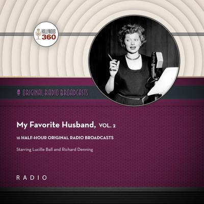 My Favorite Husband, Vol. 2 Audiobook, by Hollywood 360