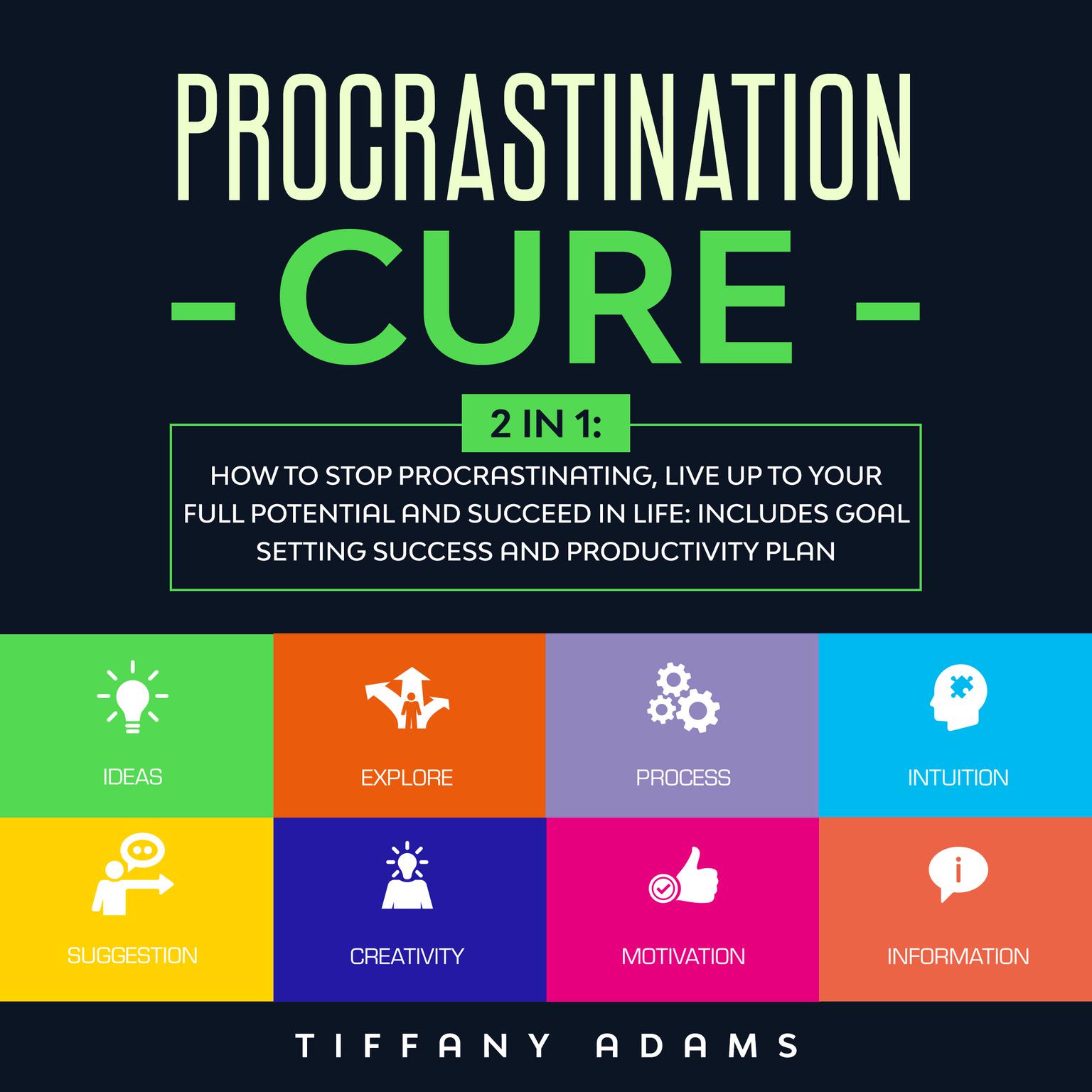 Procrastination Cure: 2 in 1 Audiobook, by Tiffany Adams