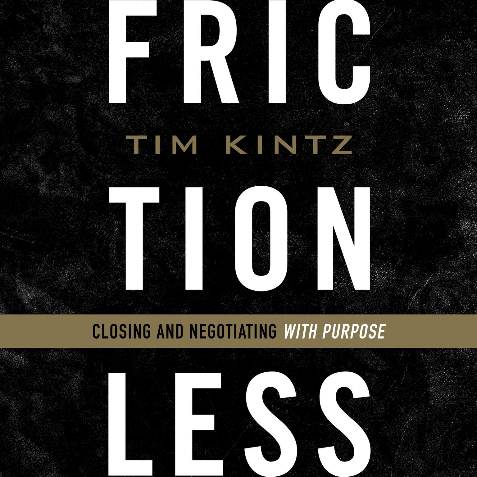 Frictionless Audiobook, by Tim Kintz