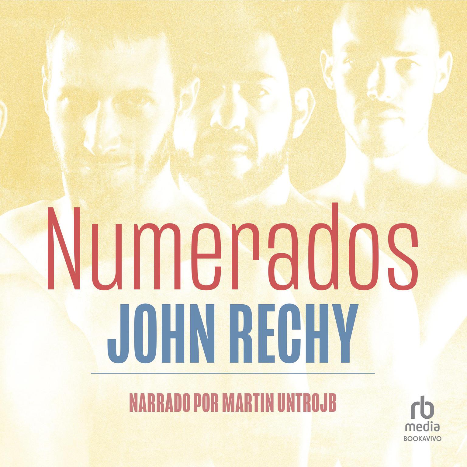 Numerados Audiobook, by John Rechy