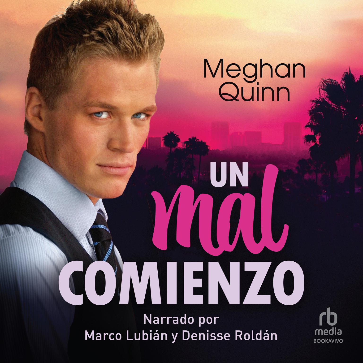 Un mal comienzo (A Not So Meet Cute) Audiobook, by Meghan Quinn