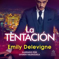 La tentación (The Temptation) Audiobook, by Emily Delevigne