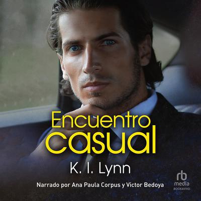 Encuentro Casual (Off the Cuff) Audiobook, by K.I. Lynn
