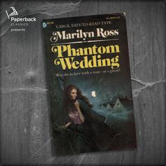 Phantom Wedding Audiobook, by Marilyn Ross