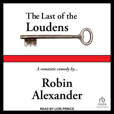 The Last of the Loudens Audiobook, by 