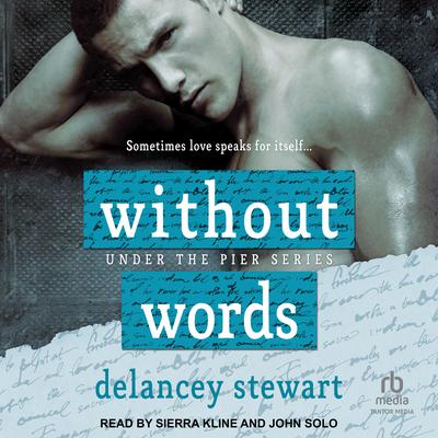 Without Words Audiobook, by Delancey Stewart