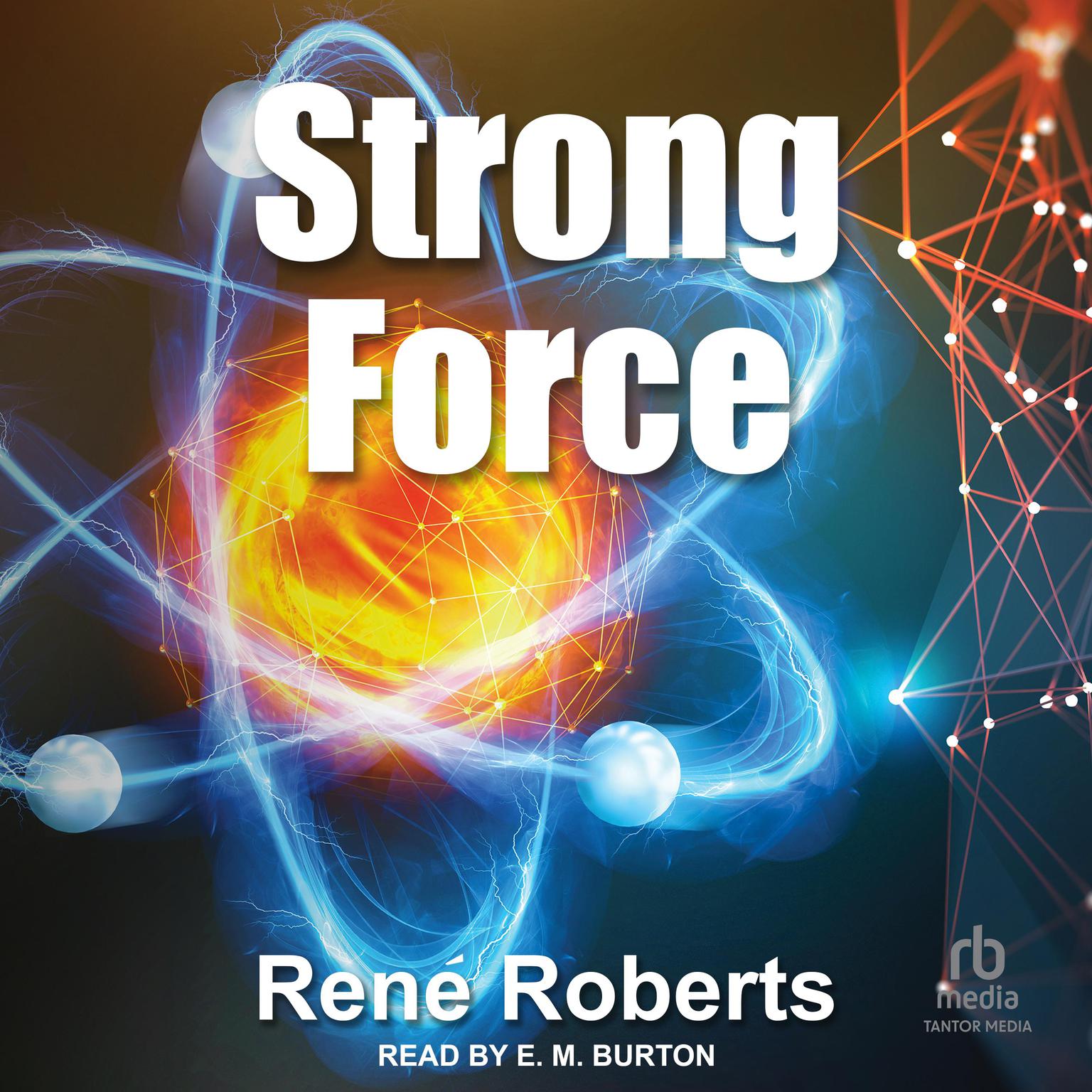 Strong Force Audiobook, by René Roberts