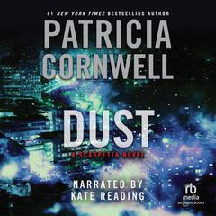 Dust Audiobook, by Patricia Cornwell