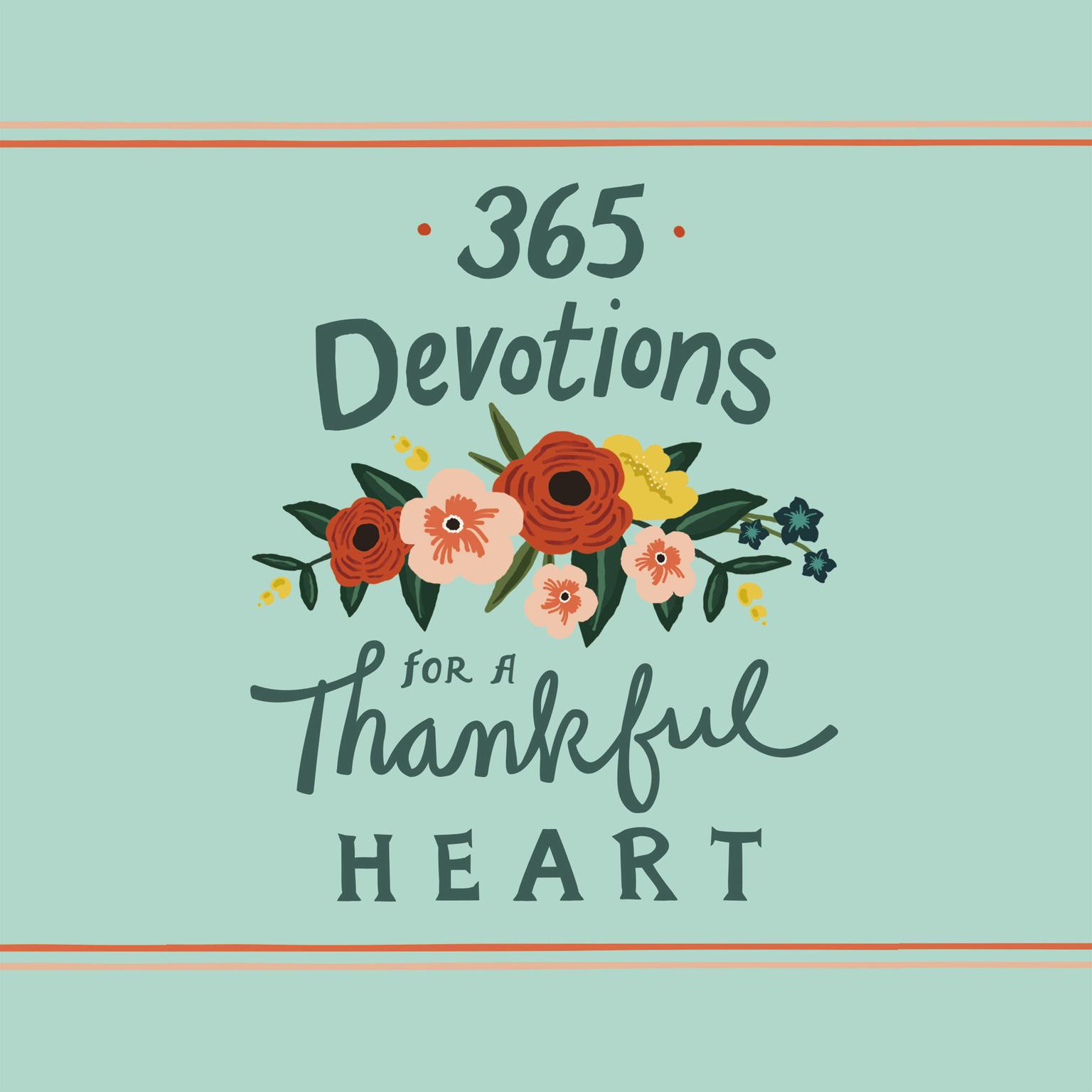 365 Devotions for a Thankful Heart Audiobook, by Zondervan