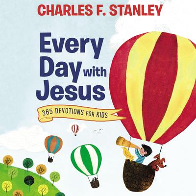 Every Day with Jesus: 365 Devotions for Kids Audiobook, by Charles F. Stanley