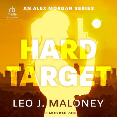 Hard Target Audiobook, by Leo J. Maloney
